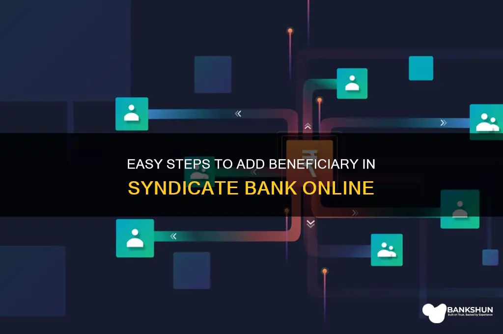 how to add beneficiary in syndicate bank
