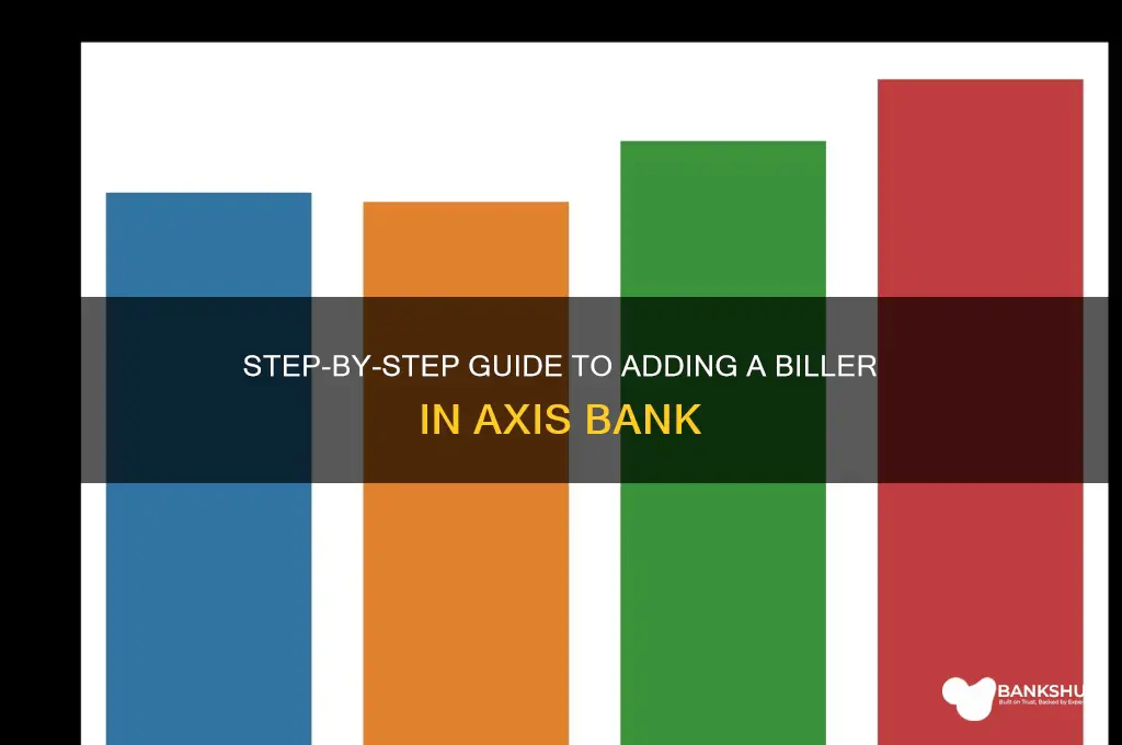 how to add biller in axis bank