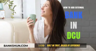 Step-by-Step Guide to Adding an External Bank Account in DCU