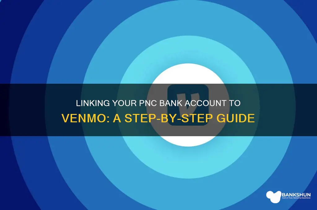 how to add pnc bank to venmo