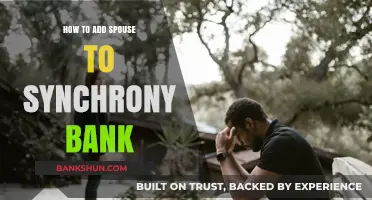 Adding Your Spouse to Synchrony Bank: A Step-by-Step Guide