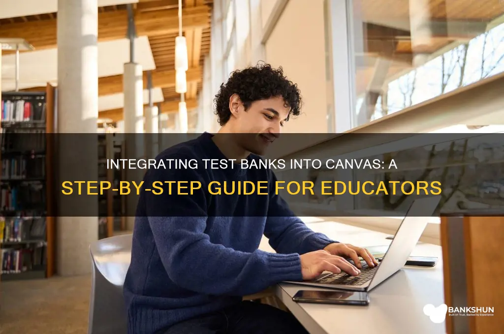 how to add test bank to canvas