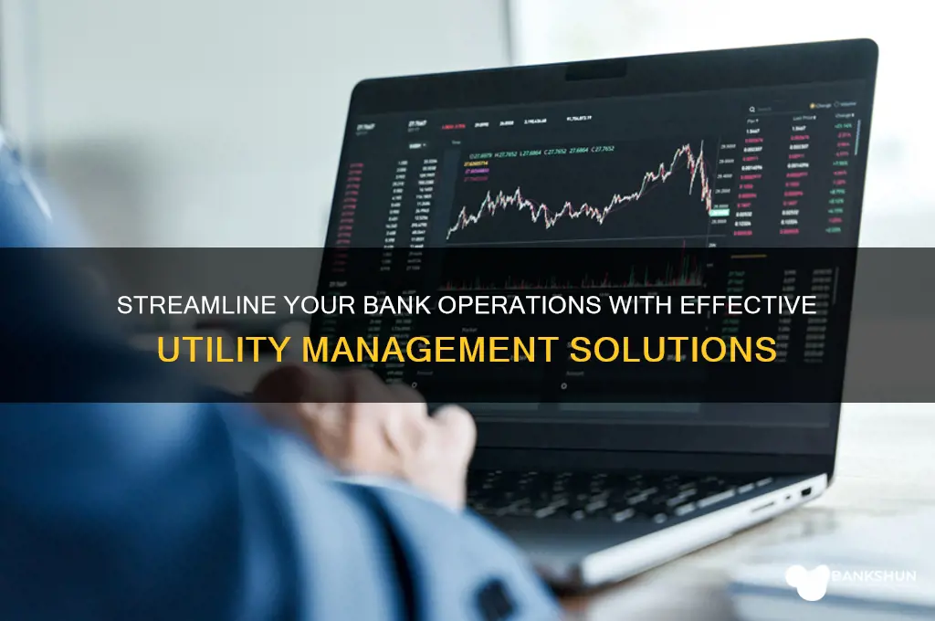 how to add utility management solutions bank