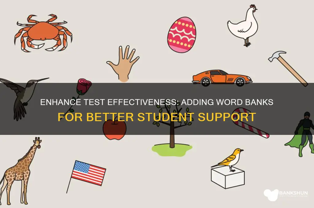 how to add word banks to test
