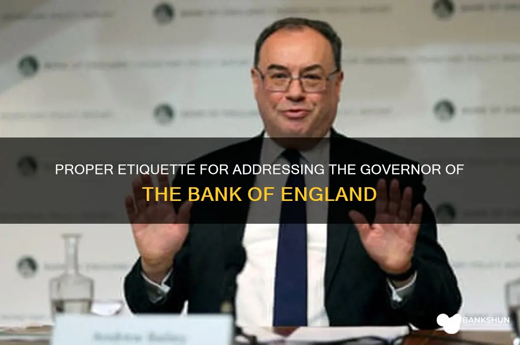 how to address governor bank of england