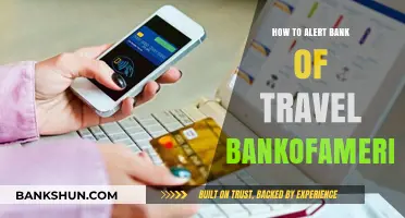 Traveling Soon? How to Notify Bank of America for Smooth Transactions