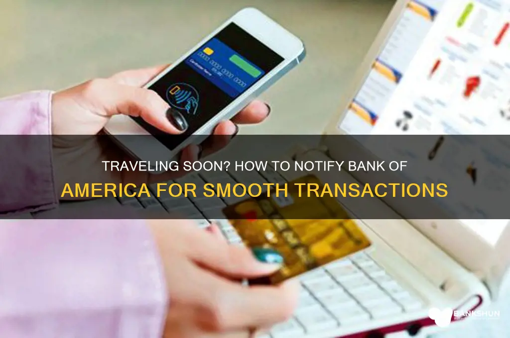 how to alert bank of travel bankofamerica