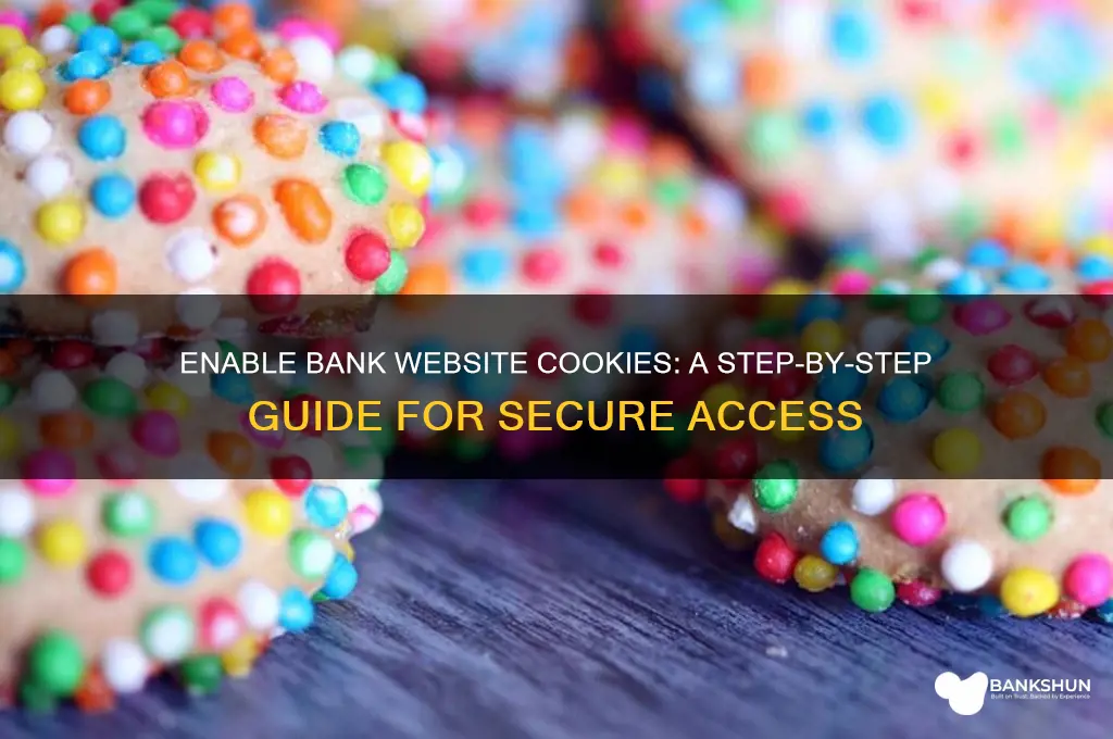 how to allow cookies from my bank
