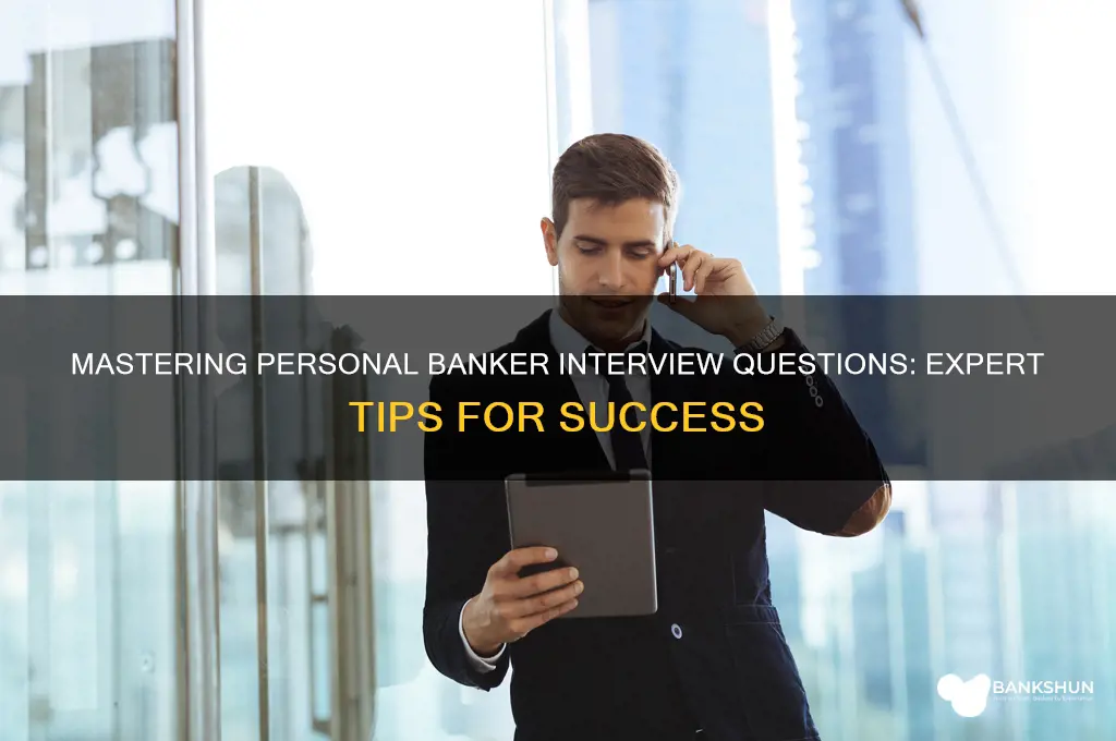 how to answer personal banker interview questions