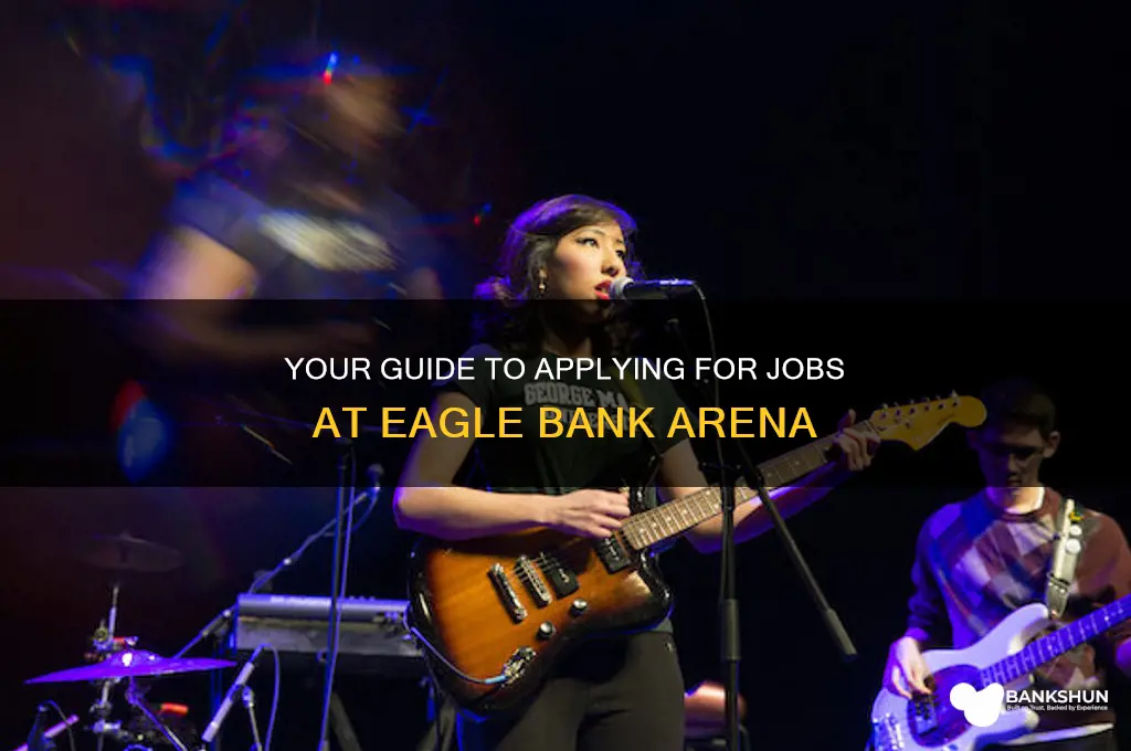 how to apply at eagle bank arena