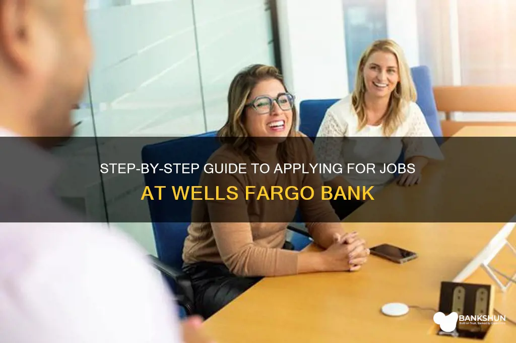 how to apply at wells fargo bank