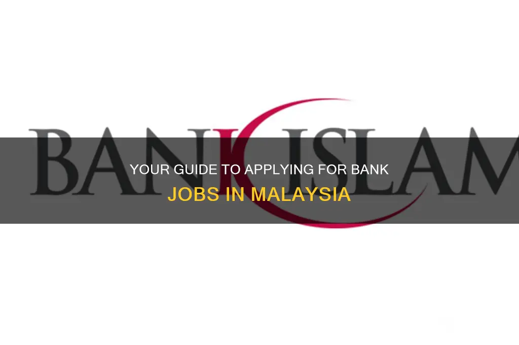 how to apply bank job in malaysia