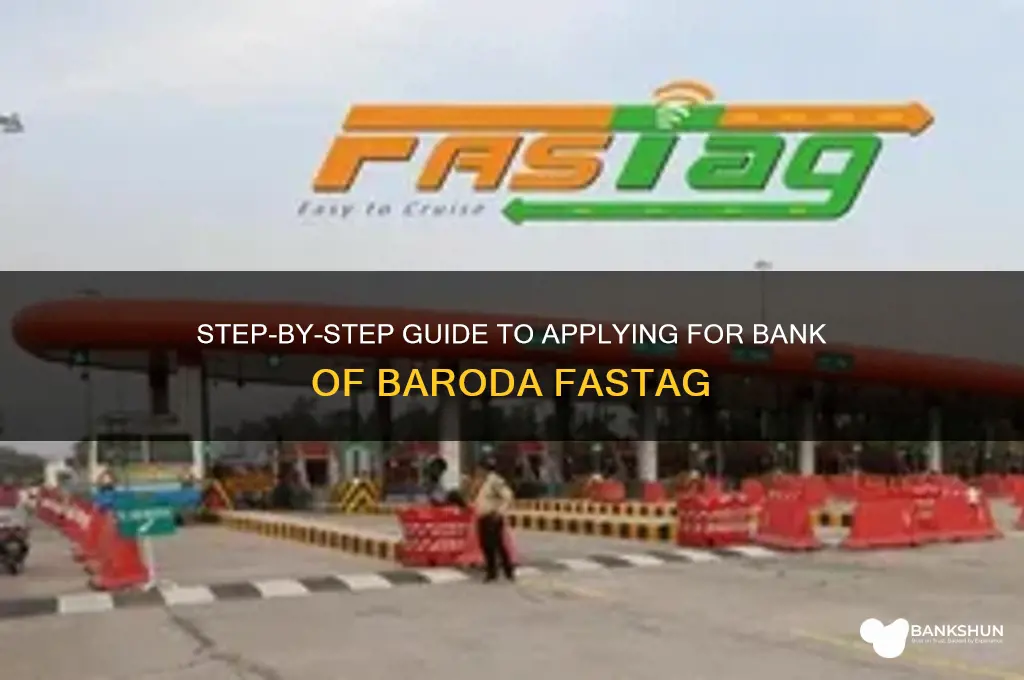 how to apply bank of baroda fastag
