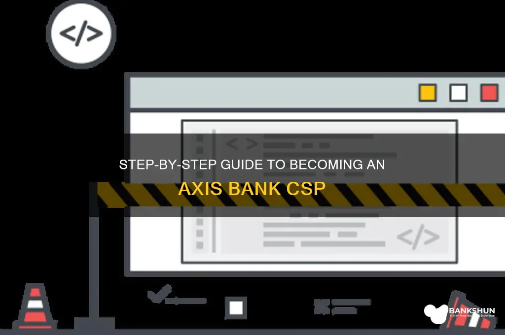 how to apply for axis bank csp