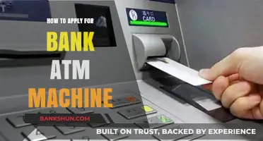 Step-by-Step Guide to Applying for a Bank ATM Machine