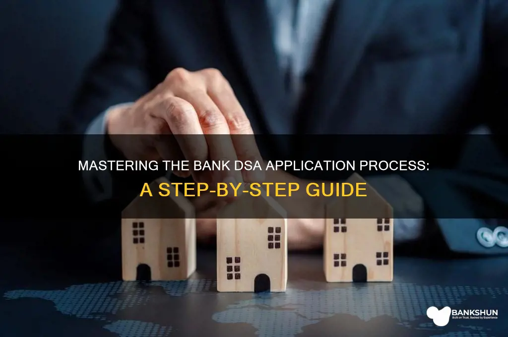 how to apply for dsa of bank