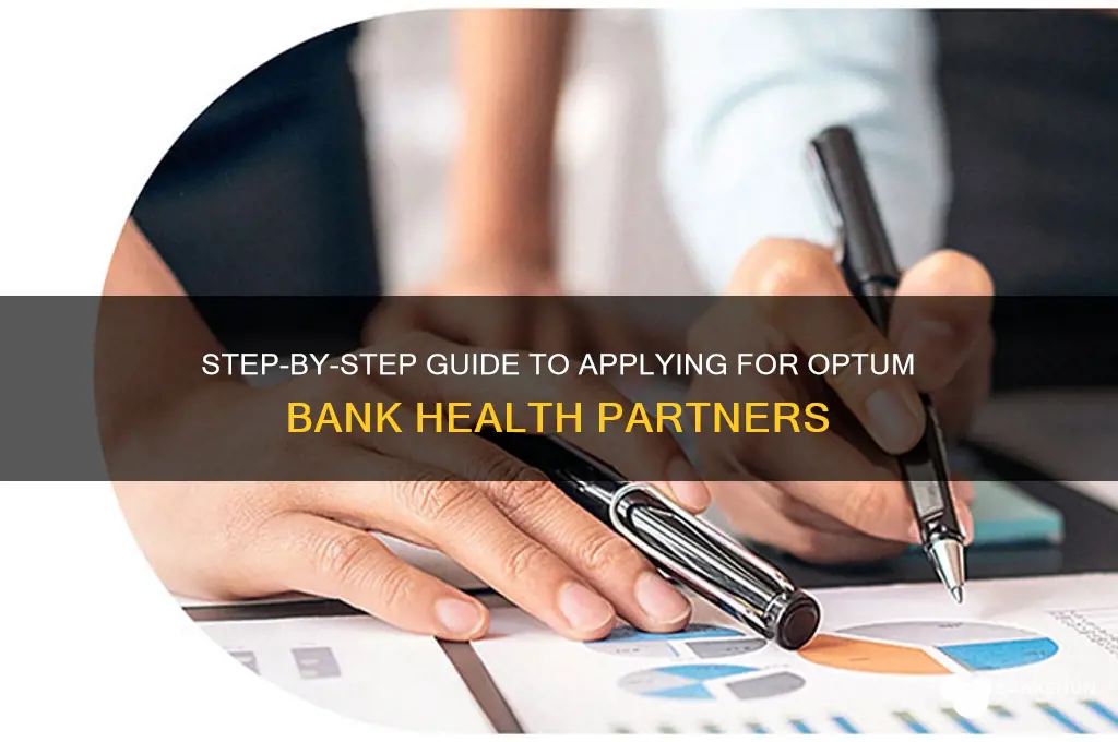 how to apply for optum bank healthpartnerzs