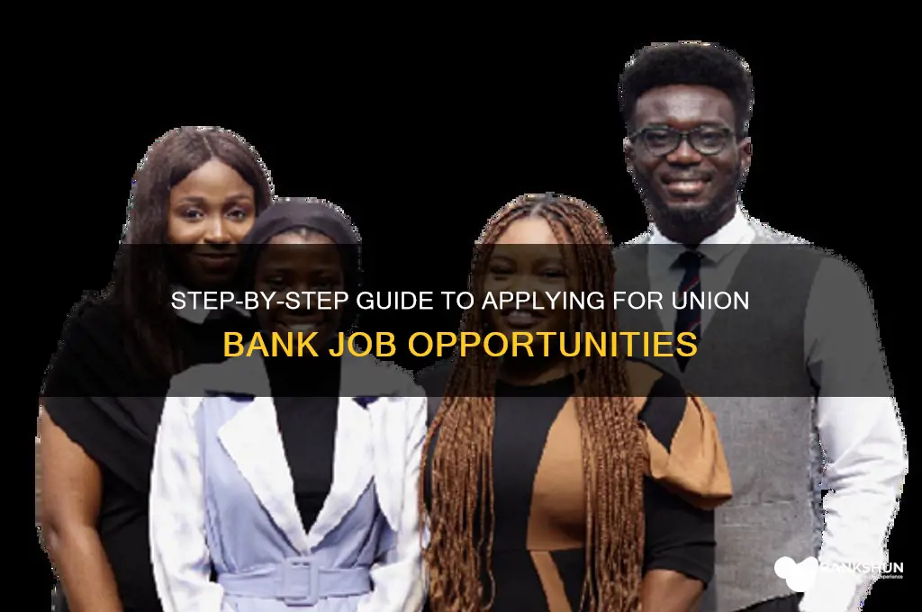 how to apply for union bank job