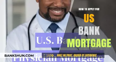 Step-by-Step Guide to Applying for a US Bank Mortgage