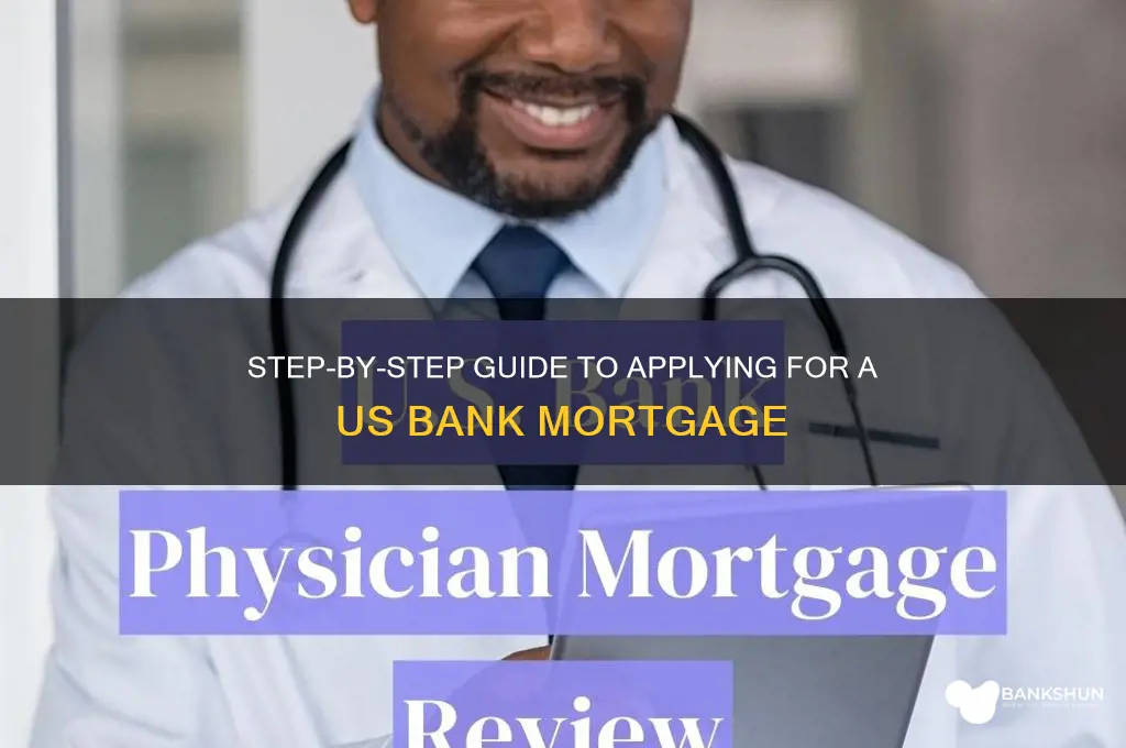 how to apply for us bank mortgage