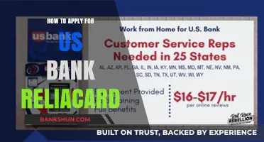Step-by-Step Guide to Applying for Your US Bank ReliaCard