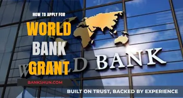 Unlocking World Bank Grants: A Step-by-Step Application Guide