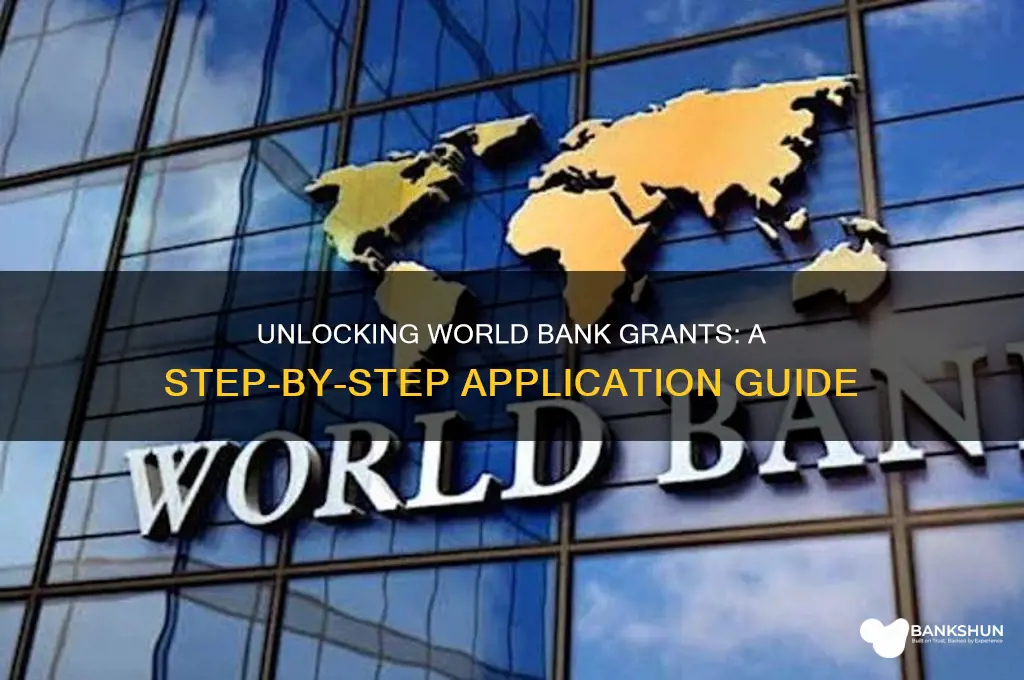 how to apply for world bank grant