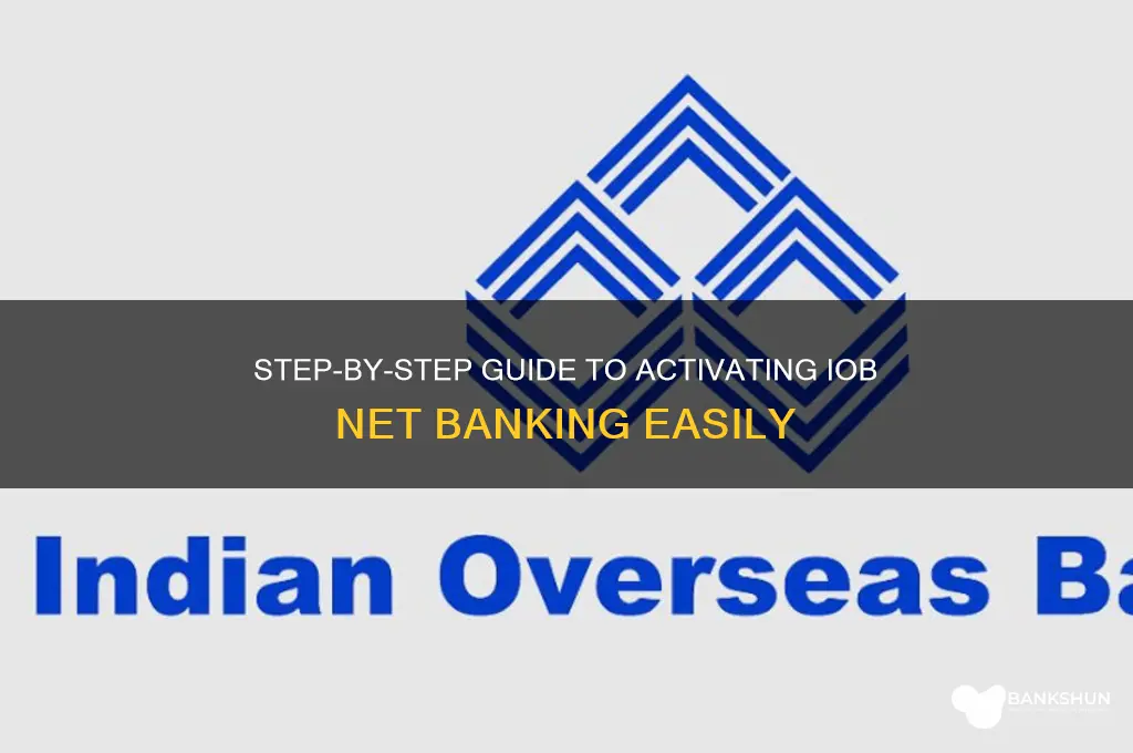 how to apply net banking in iob