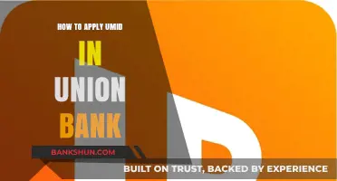 Apply UMID in Union Bank: A Step-by-Step Guide for Account Holders
