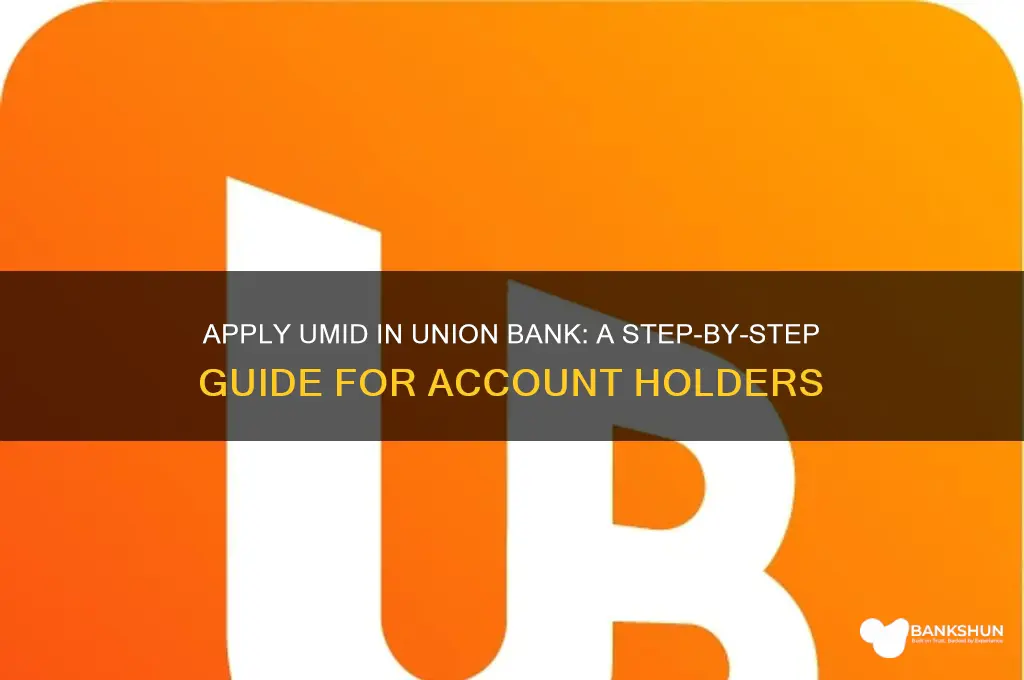 how to apply umid in union bank