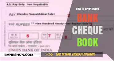 Step-by-Step Guide to Applying for a Union Bank Cheque Book