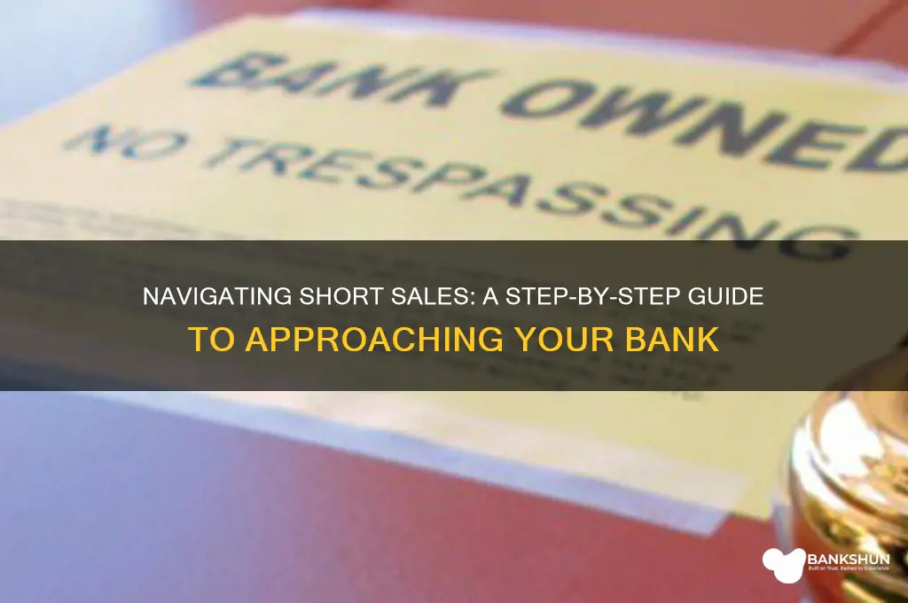 how to approach bank for short sale