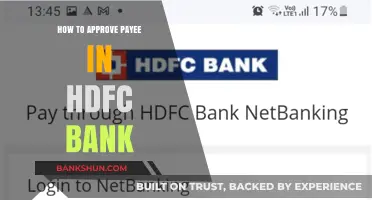 How to Approve Payee in HDFC Bank: A Step-by-Step Guide