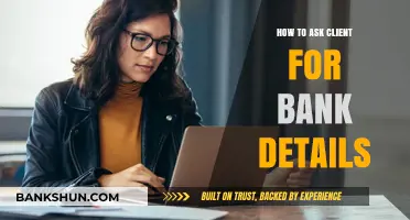 Requesting Client Bank Details: A Professional and Secure Approach