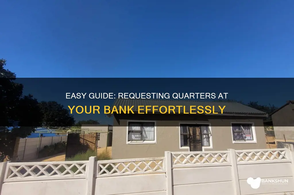 how to ask for quarters at bank