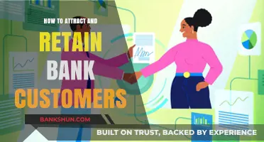 Strategies to Attract and Retain Loyal Bank Customers Effectively