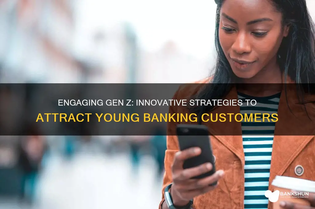 how to attract young customers in banking