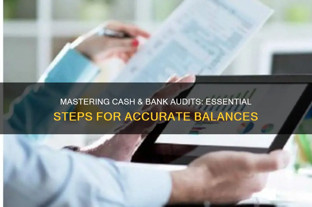 how to audit cash and bank balances