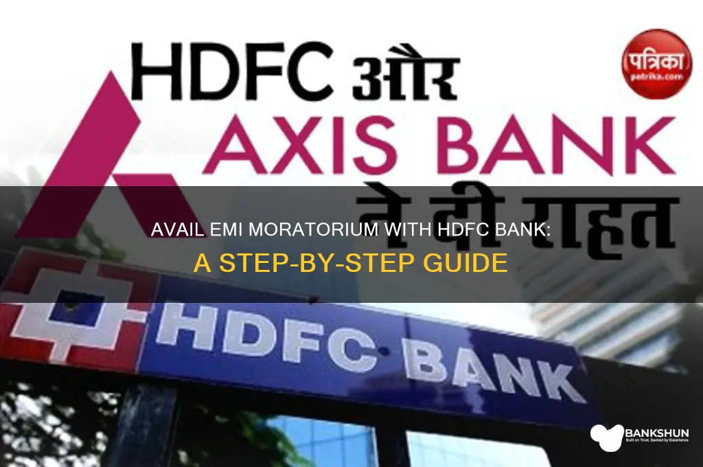how to avail emi moratorium hdfc bank