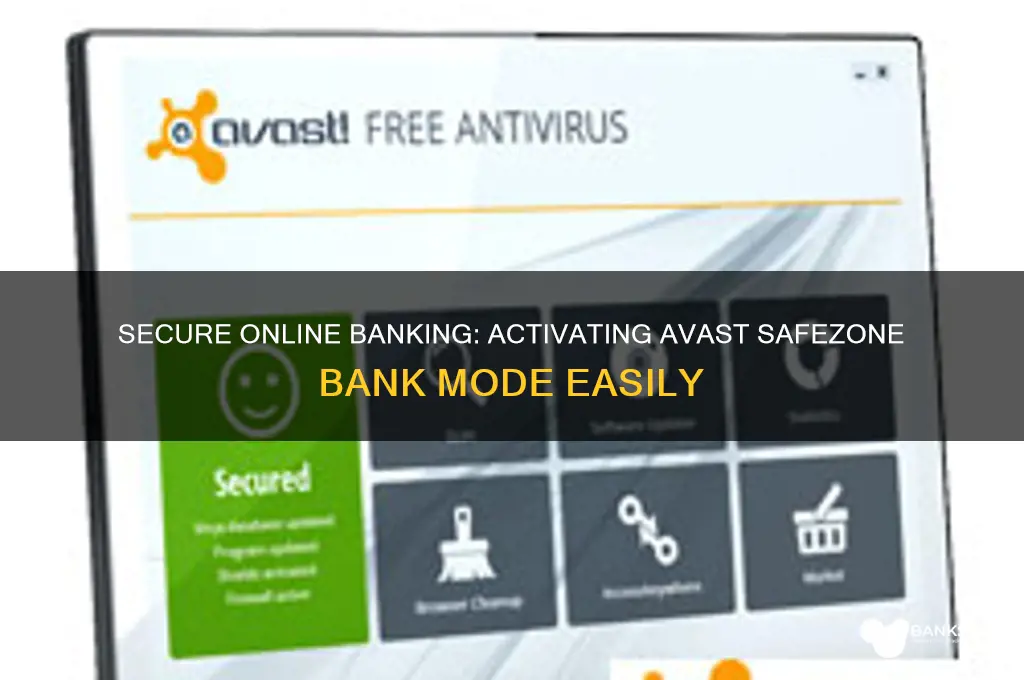 how to avast safe zone bank mode