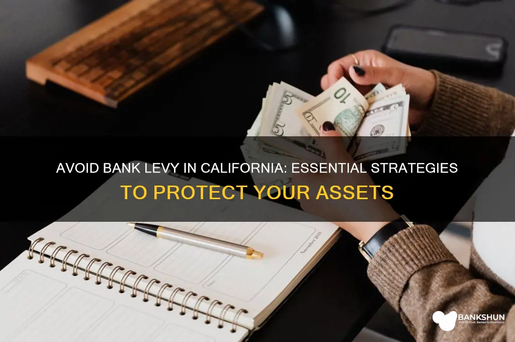 how to avoid bank levy in california