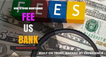 Avoid U.S. Bank Maintenance Fees: Smart Strategies to Save Money