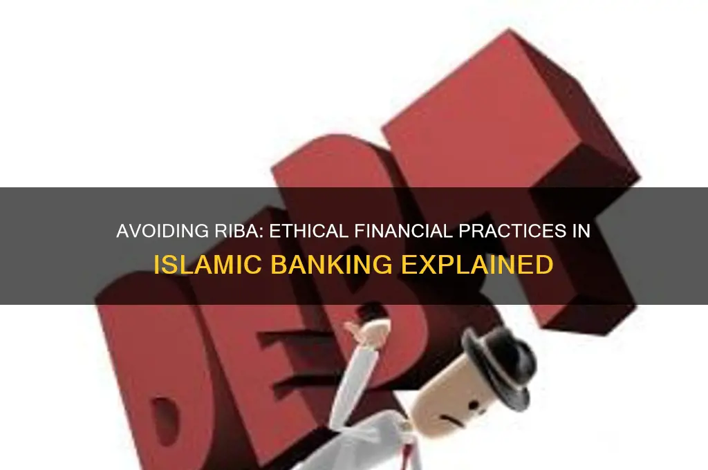 how to avoid riba in islamic banking