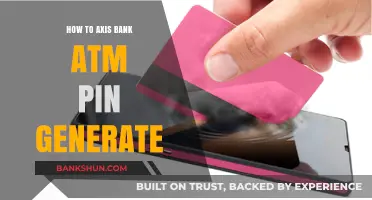 How to Generate Your Axis Bank ATM PIN: A Step-by-Step Guide