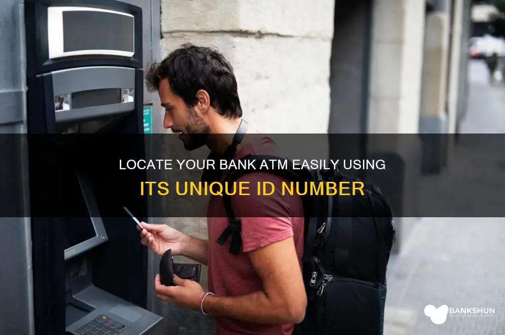 how to bank atm location by id