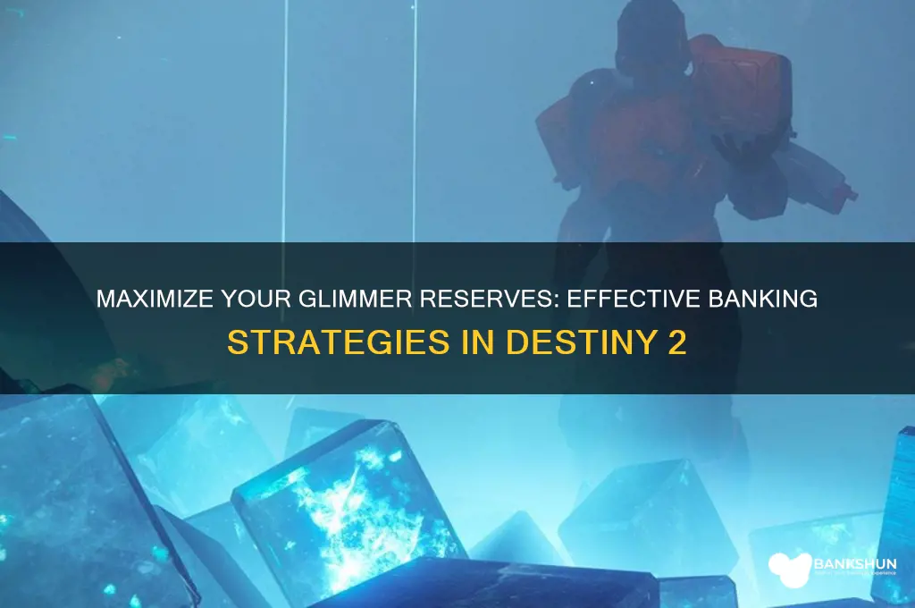 how to bank glimmer in destiny 2