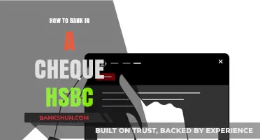 How to Deposit a Cheque with HSBC: A Step-by-Step Guide