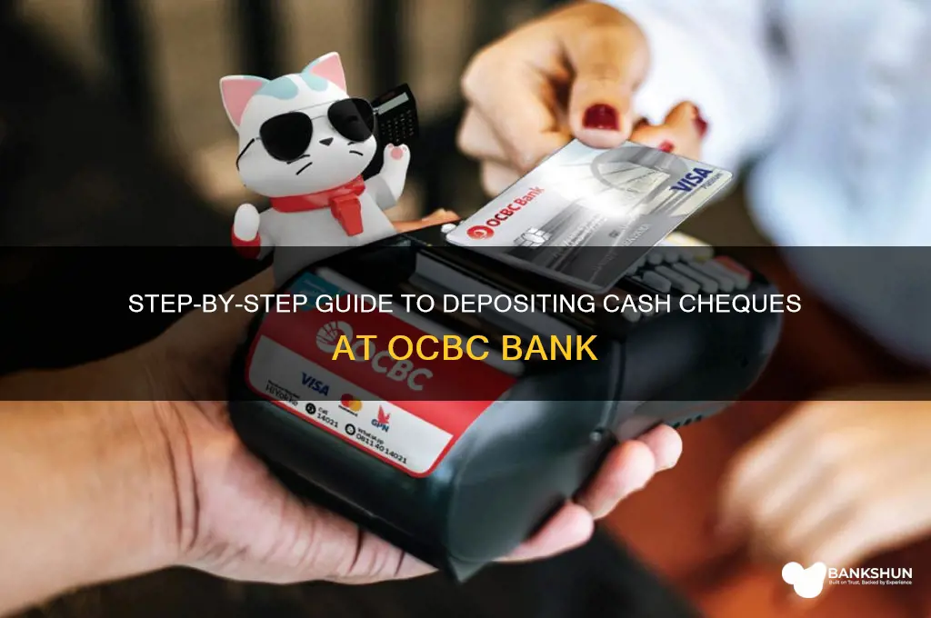 how to bank in cash cheque ocbc
