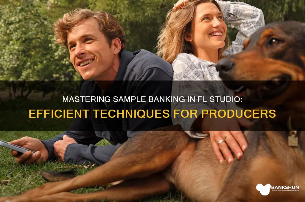 how to bank samples in fl studio
