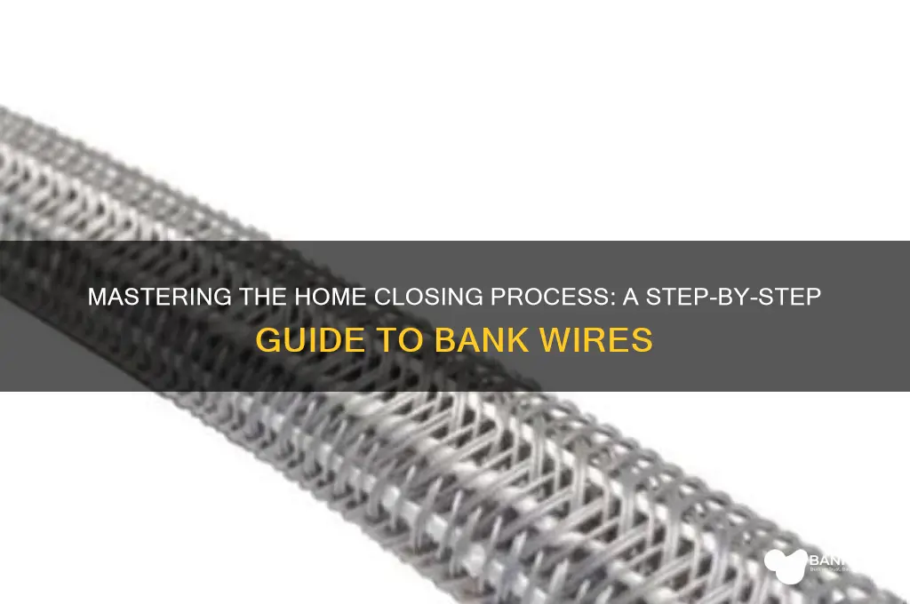 how to bank wire for home closing